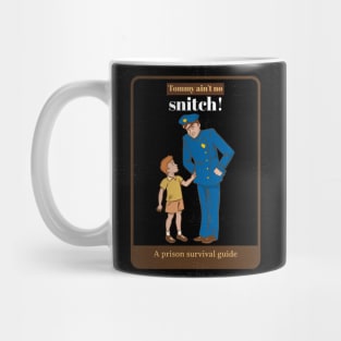 Stop Snitching Mug